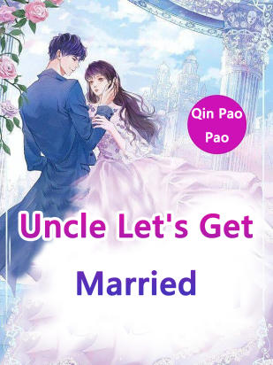 Uncle, Let's Get Married